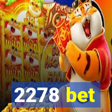 2278 bet